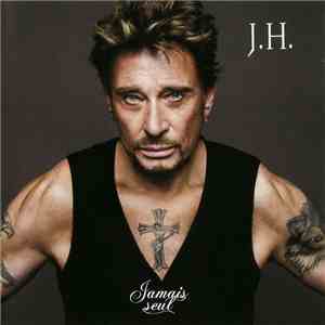 J.H. - Jamais Seul flac mp3 download