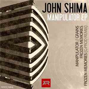 John Shima - Manipulator EP download flac mp3