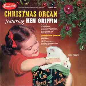 Ken Griffin  - Christmas Organ Featuring Ken Griffin download flac mp3