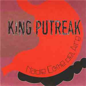 King Putreak - Nadie Come Del Aire download flac mp3