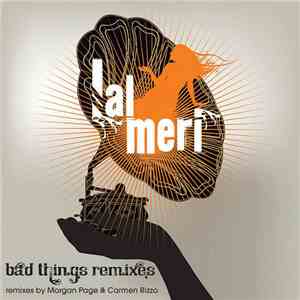 Lal Meri - Bad Things (Remixes) download flac mp3