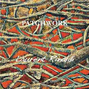 Laurent Rinaldi - Patchwork download flac mp3