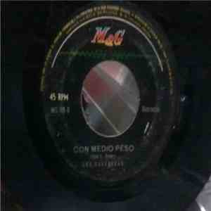 Los Casanovas - La Chevecha / Con Medio Peso download flac mp3