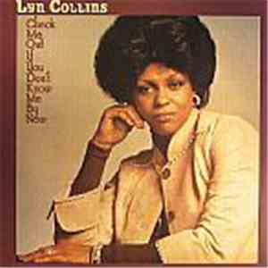 Lyn Collins - Check Me Out If You Don't Know Me By Now download flac mp3