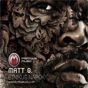 Matt G. - Etnikus Napok download flac mp3