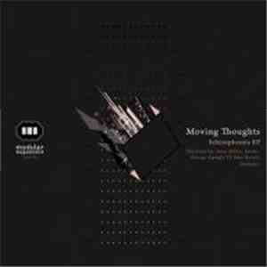 Moving Thoughts - Schizophrenia E.P. download flac mp3