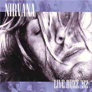 Nirvana - Live Buzz '92 download flac mp3