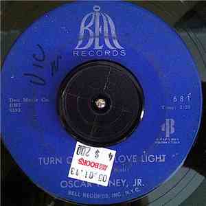 Oscar Toney, Jr. - Turn On Your Love Light download flac mp3