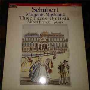 Schubert / Alfred Brendel - Moments Musicaux Op. Posth / Three Pieces Op. Posth. download flac mp3