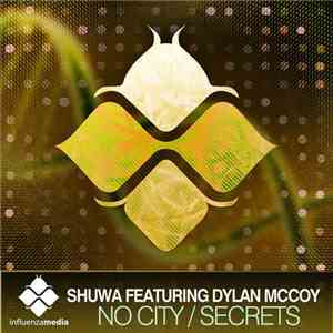 Shuwa - No City / Secrets download flac mp3