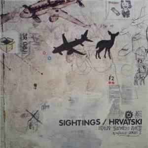 Sightings / Hrvatski - Split Seven Inch download flac mp3