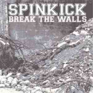 Spinkick - Break The Walls download flac mp3