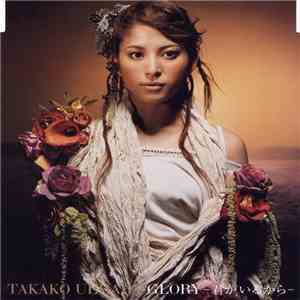 Takako Uehara - Glory -君がいるから download flac mp3
