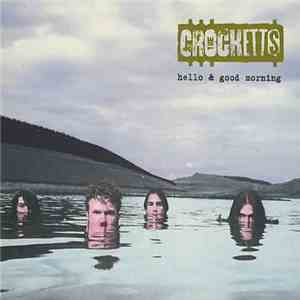 The Crocketts - Hello & Good Morning download flac mp3