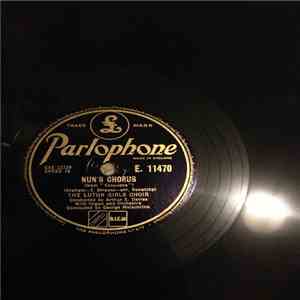 The Luton Girls Choir - Nun's Chorus / The Holy City download flac mp3