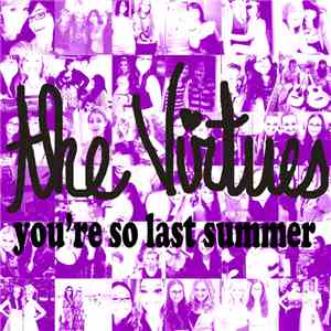 The Virtues  - You're So Last Summer download flac mp3