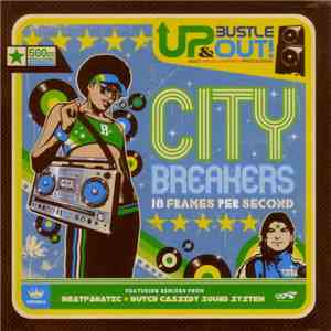Up, Bustle & Out - City Breakers - 18 Frames Per Second flac mp3 download