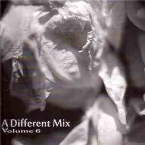Various - A Different Mix Volume 6 download flac mp3