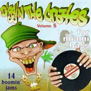 Various - Diggin The Crates Volume 5 (For Miami Bass) download flac mp3
