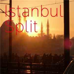 Various - Istanbul Split download flac mp3