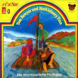 Various - Tom Sawyer Und Huckleberry Finn II - Die Abenteuerliche Floßfahrt Und Der Mordprozeß download flac mp3