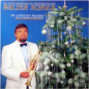 Walter Scholz - Die Schönsten Melodien Zur Weihnachtszeit download flac mp3