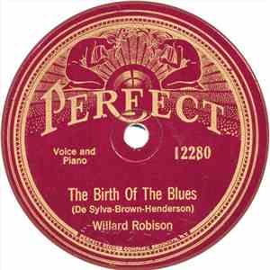 Willard Robison - The Birth Of The Blues / Deep River Blues download flac mp3