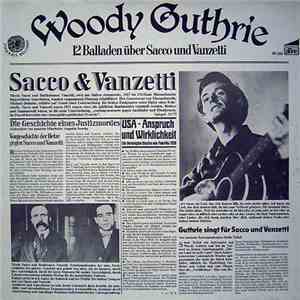 Woody Guthrie - Ballads Of Sacco & Vanzetti/12 Balladen Über Sacco & Vanzetti download flac mp3