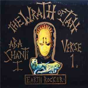 Aba-Shanti-I & The Shanti-Ites - The Wrath Of Jah Verse I (Earth Rocker) download flac mp3