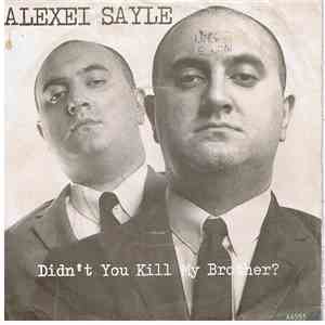 Alexei Sayle - Didn't You Kill My Brother? download flac mp3