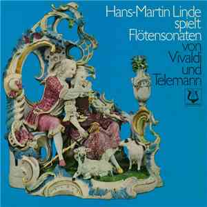 Antonio Vivaldi / Georg Philipp Telemann - Hans-Martin Linde - Hans-Martin Linde Spielt Flötensonaten Von Vivaldi Und Telemann download flac mp3