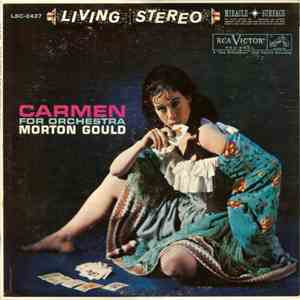 Bizet - Morton Gould And His Orchestra - Carmen For Orchestra download flac mp3