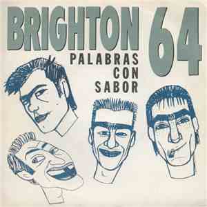 Brighton 64 - Palabras Con Sabor / Semidirecto A Torello download flac mp3