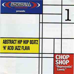 Chop Shop  - Representin' Lovely download flac mp3
