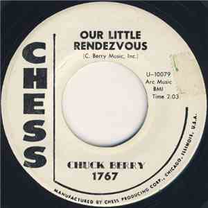 Chuck Berry - Our Little Rendezvous flac mp3 download