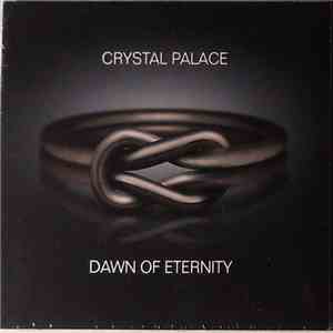 Crystal Palace  - Dawn Of Eternity download flac mp3