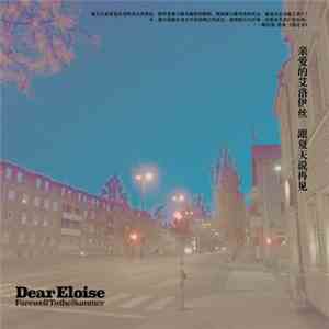Dear Eloise - Farewell To The Summer download flac mp3