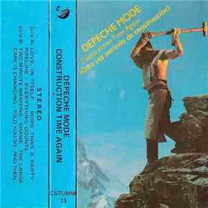 Depeche Mode - Construction Time Again = Otra Vez Período De Construcción download flac mp3