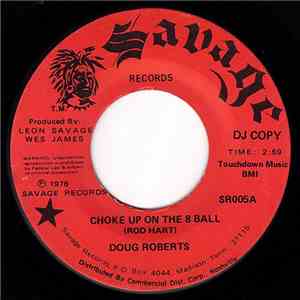 Doug Roberts  - Choke Up On The 8 Ball / Won't You Stop download flac mp3