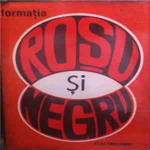 Formația Roșu Și Negru - Formația Roșu Și Negru download flac mp3