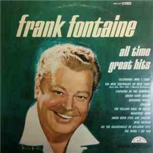 Frank Fontaine - All Time Great Hits download flac mp3