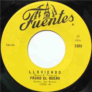 Fruko El Bueno - Lloviendo / Vive La Vida Hoy download flac mp3