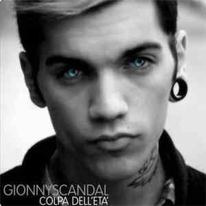 Gionnyscandal - Colpa Dell'età download flac mp3