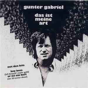 Gunter Gabriel - Das Ist Meine Art download flac mp3