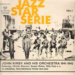 John Kirby And His Orchestra - John Kirby And His Orchestra 1941 - 1942 download flac mp3
