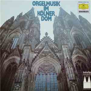 Josef Zimmermann - Orgelmusik Im Kölner Dom download flac mp3