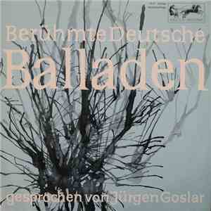 Jürgen Goslar - Berühmte Deutsche Balladen download flac mp3