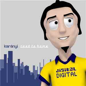 Karányi - Road To Home / Hazaút download flac mp3