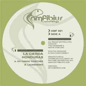 La Cienda Honduras - Do Things Together / Lackidishko flac mp3 download