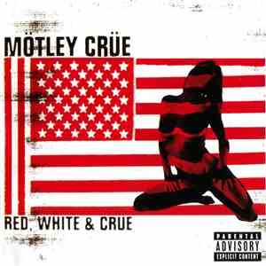 Mötley Crüe - Red, White & Crüe download flac mp3